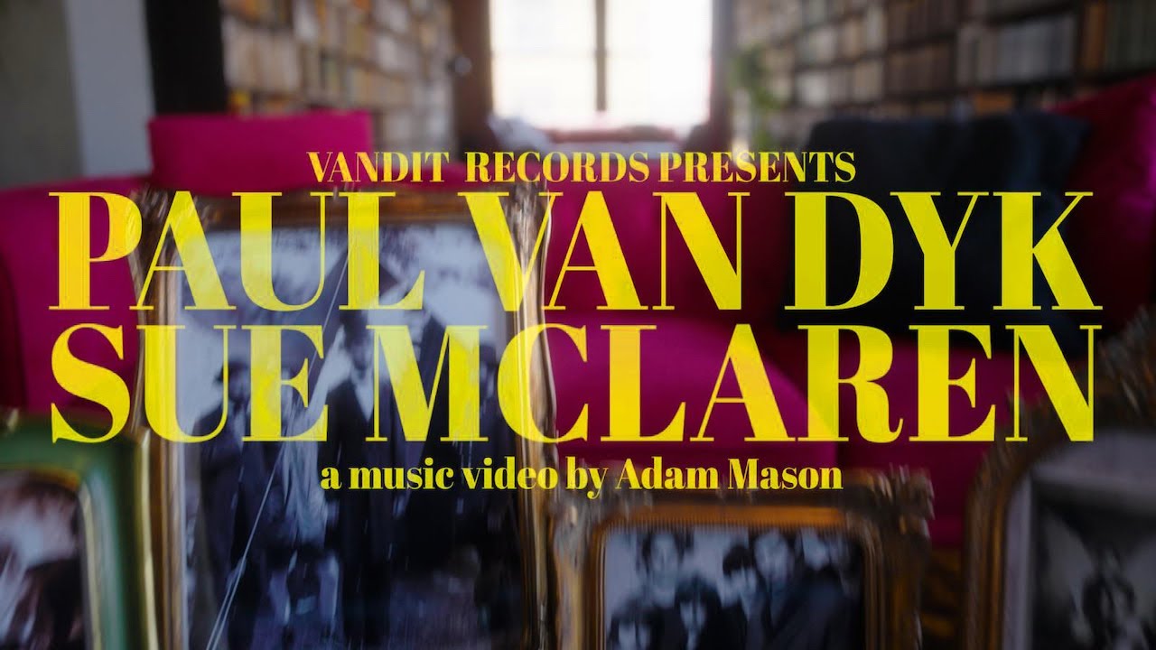 Paul van Dyk & Sue McLaren - Love Is Enough (Official Music Video)