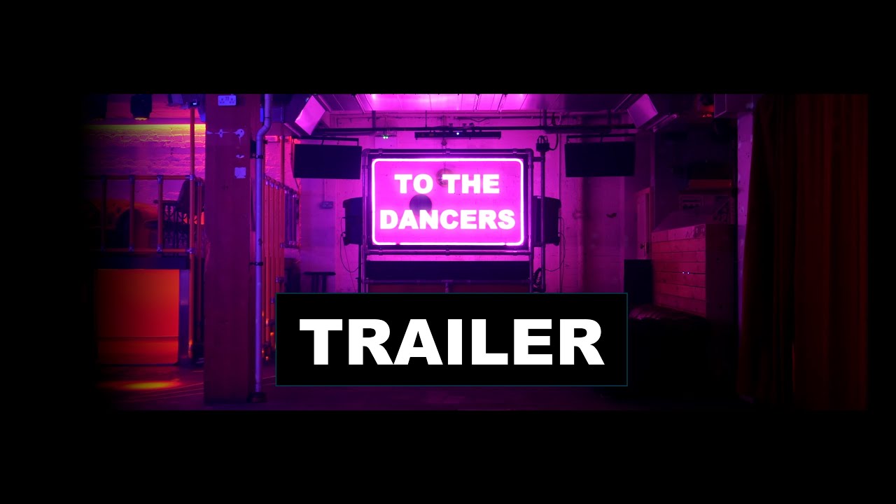 TRAILER: To The Dancers