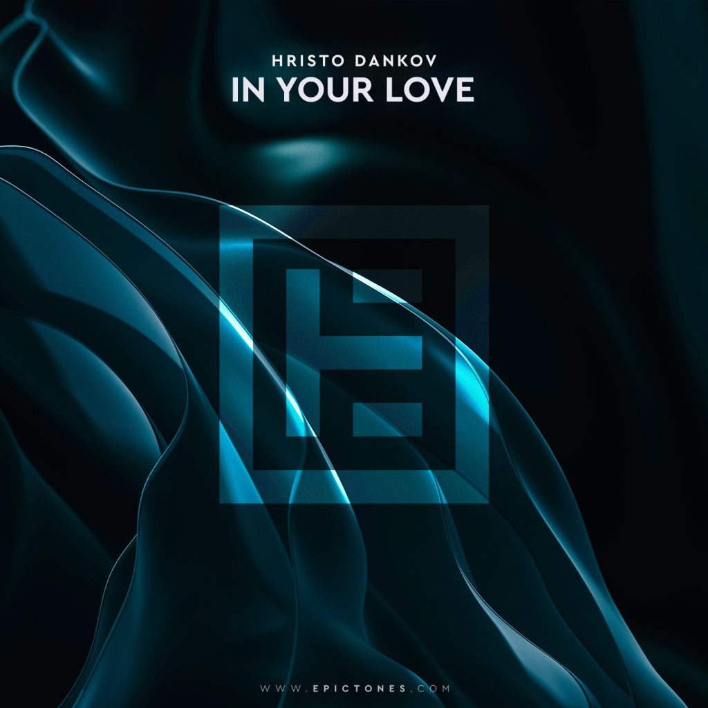 Hristo Dankov - In Your Love