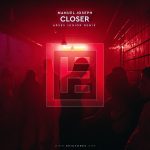 Manuel Joseph Closer Arses Junior Remix